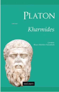 Kharmides - Platon ( Eflatun ) | Yeni ve İkinci El Ucuz Kitabın Adresi