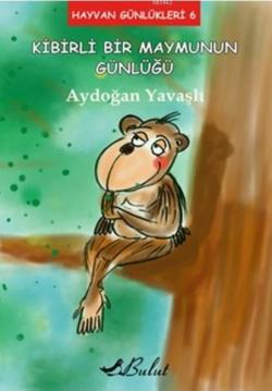 Kibirli Bir Maymunun Günlüğü - Aydoğan Yavaşlı | Yeni ve İkinci El Ucu