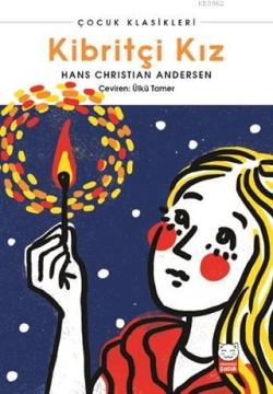 Kibritçi Kız - Hans Christian Andersen | Yeni ve İkinci El Ucuz Kitabı