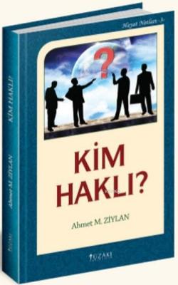 Kim Haklı? - Ahmet M. Ziylan | Yeni ve İkinci El Ucuz Kitabın Adresi