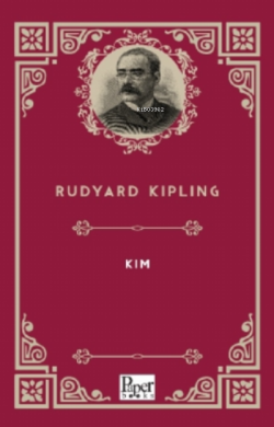 Kim - Rudyard Kipling | Yeni ve İkinci El Ucuz Kitabın Adresi