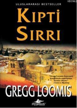 Kıpti Sırrı - Gregg Loomis | Yeni ve İkinci El Ucuz Kitabın Adresi