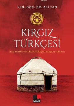 Kırgız Türkçesi - Ali Tan | Yeni ve İkinci El Ucuz Kitabın Adresi