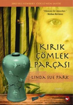 Kırık Çömlek Parçası - Linda Sue Park | Yeni ve İkinci El Ucuz Kitabın