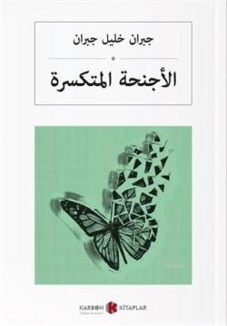 Kırık Kanatlar - Arapça - Halil Cibran | Yeni ve İkinci El Ucuz Kitabı