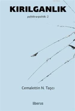 Kırılganlık - Cemalettin N. Taşçı | Yeni ve İkinci El Ucuz Kitabın Adr
