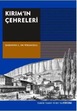 Kırım'ın Çehreleri - Baronne L. De Wrangell | Yeni ve İkinci El Ucuz K