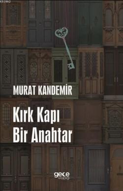 Kırk Kapı Bir Anahtar - Murat Kandemir | Yeni ve İkinci El Ucuz Kitabı