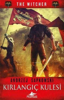 Kırlangıç Kulesi - The Witcher Serisi 6 - Andrzej Sapkowski | Yeni ve 