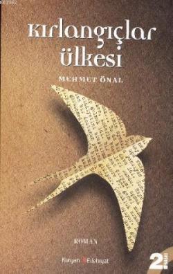 Kırlangıçlar Ülkesi - Mehmet Önal | Yeni ve İkinci El Ucuz Kitabın Adr