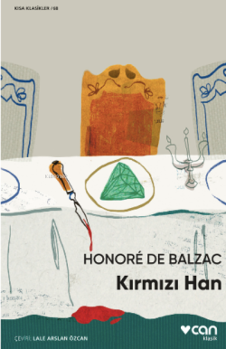 Kırmızı Han - Honore De Balzac | Yeni ve İkinci El Ucuz Kitabın Adresi