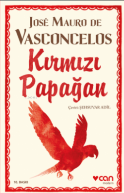 Kırmızı Papağan - José Mauro De Vasconcelos | Yeni ve İkinci El Ucuz K