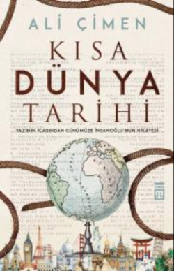Kısa Dünya Tarihi - Ali Çimen | Yeni ve İkinci El Ucuz Kitabın Adresi
