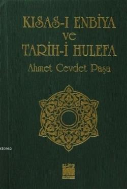 Kısas-ı Enbiya ve Tarih-i Hulefa - Ahmet Cevdet Paşa | Yeni ve İkinci 