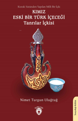 Kısrak Sütünden Yapılan Milli Bir İçki Kımız Eski Bir Türk İçeceği Tan