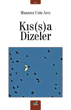 Kıssa Dizeler - Muazzez Uslu Avcı | Yeni ve İkinci El Ucuz Kitabın Adr