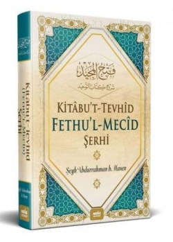 Kitabut Tevhid Fethul Mecid Şerhi