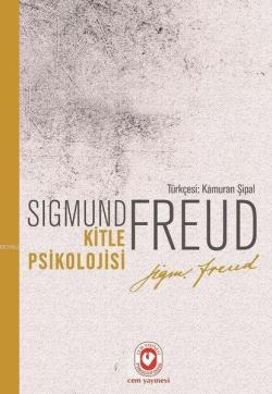 Kitle Psikolojisi - Sigmund Freud | Yeni ve İkinci El Ucuz Kitabın Adr