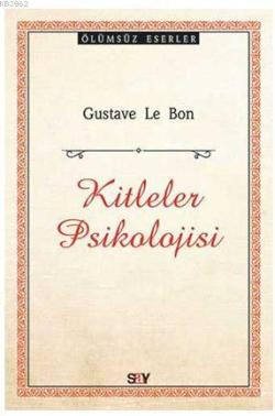 Kitleler Psikolojisi - Gustave Le Bon | Yeni ve İkinci El Ucuz Kitabın