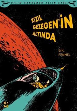 Kızıl Gezegen'in Altında - Eric Fennel | Yeni ve İkinci El Ucuz Kitabı