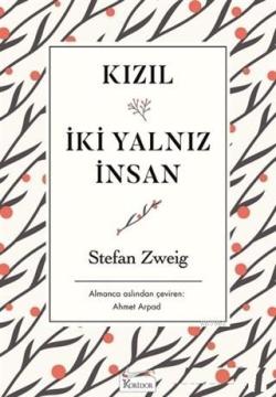 Kızıl - İki Yalnız İnsan - Stefan Zweig | Yeni ve İkinci El Ucuz Kitab