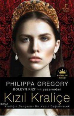 Kızıl Kraliçe - Philippa Gregory | Yeni ve İkinci El Ucuz Kitabın Adre