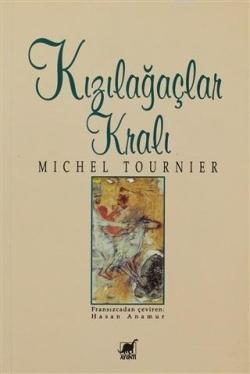 Kızılağaçlar Kralı - Michel Tournier | Yeni ve İkinci El Ucuz Kitabın 