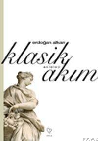 Klasik Akım - Erdoğan Alkan | Yeni ve İkinci El Ucuz Kitabın Adresi