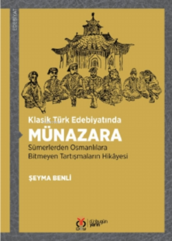 Klasik Türk Edebiyatında Münazara - Şeyma Benli | Yeni ve İkinci El Uc