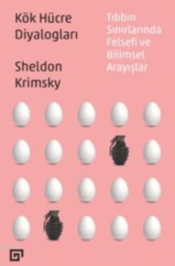 Kök Hücre Diyalogları - Sheldon Krimsky | Yeni ve İkinci El Ucuz Kitab