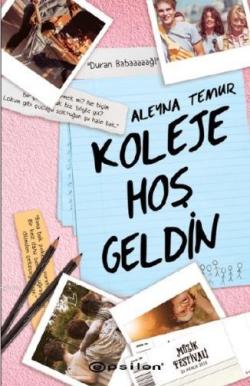 Koleje Hoş Geldin - Aleyna Tumer | Yeni ve İkinci El Ucuz Kitabın Adre