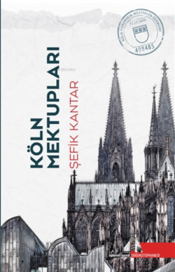 Köln Mektupları - Şefik Kantar | Yeni ve İkinci El Ucuz Kitabın Adresi