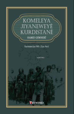 Komeleya Jiyaneweyê Kurdistanê - Ziya Avcı | Yeni ve İkinci El Ucuz Ki