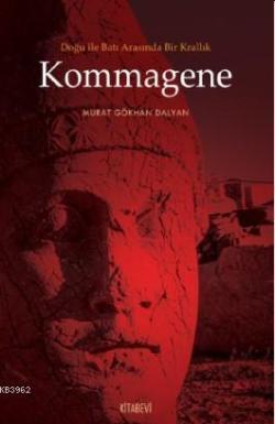 Kommagene - Murat Gökhan Dalyan | Yeni ve İkinci El Ucuz Kitabın Adres