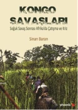 Kongo Savaşları - Sinan Baran | Yeni ve İkinci El Ucuz Kitabın Adresi