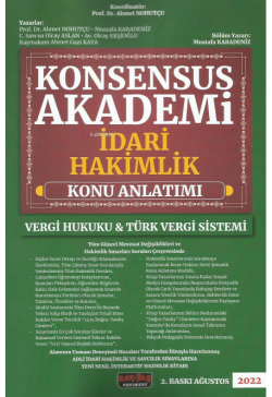 Konsensus Akademi İdari Hakimlik Konu Anlatımı Vergi Hukuku ve Türk Vergi Sistemİ