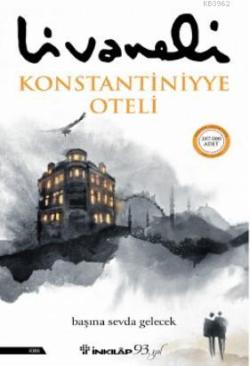 Konstantiyye Oteli - Kolektif | Yeni ve İkinci El Ucuz Kitabın Adresi