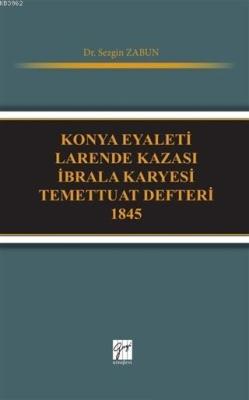 Konya Eyaleti Larende Kazası İbrala Karyesi Temettuat Defteri 1845 - S