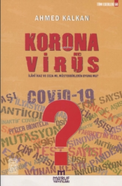 Korana Virüs - Ahmed Kalkan | Yeni ve İkinci El Ucuz Kitabın Adresi
