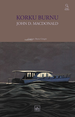 Korku Burnu - John D. MacDonald | Yeni ve İkinci El Ucuz Kitabın Adres