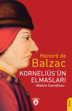 Korneliüs’ün Elmasları (Maitre Cornélius) - Honore De Balzac | Yeni ve