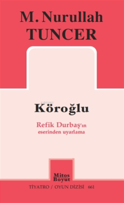 Köroğlu - M. Nurullah Tuncer | Yeni ve İkinci El Ucuz Kitabın Adresi