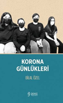 Korona Günlükleri - Bilal Özel | Yeni ve İkinci El Ucuz Kitabın Adresi
