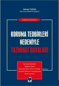 Koruma Tedbirleri Nedeniyle Tazminat Davaları - Mehmet Taştan | Yeni v