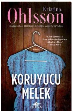 Koruyucu Melek - Kristina Ohlsson | Yeni ve İkinci El Ucuz Kitabın Adr