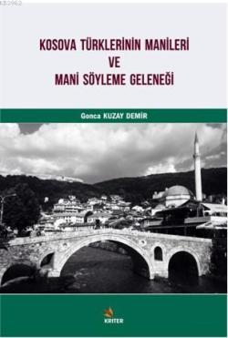 Kosava Türklerinin Manileri ve Mani Söyleme Geleneği