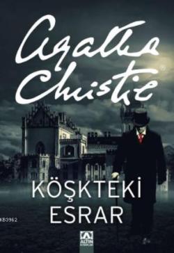 Köşkteki Esrar - Agatha Christie | Yeni ve İkinci El Ucuz Kitabın Adre