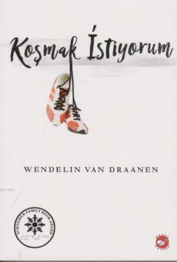Koşmak İstiyorum - Wendelin Van Draanen | Yeni ve İkinci El Ucuz Kitab