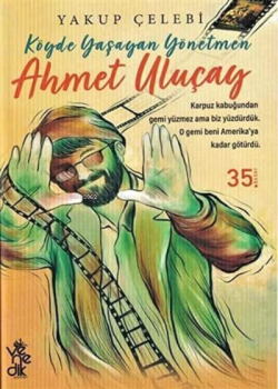 Köyde Yaşayan Yönetmen Ahmet Uluçay - Yakup Çelebi | Yeni ve İkinci El