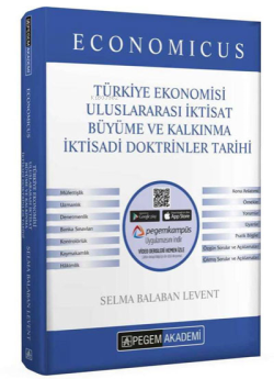 KPSS A Grubu Economicus Türkiye Ekonomisi, Uluslararası İktisat, Büyüme ve Kalkınma, İktisadi Doktrinler Tarihi Konu Anlatımı